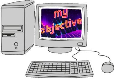 My Objective